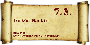 Tüskés Martin névjegykártya
